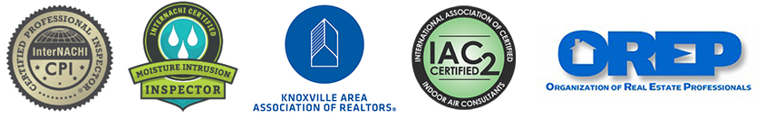 Certification Logos: InterNACHI Certified Professional Inspector (CPI), Affiliate for Knoxville Area Association of Realtors (KAAR), InterNACHI IAC2 Indoor Air Consultants Certified, Organization of Real Estate Professionals (OREP)